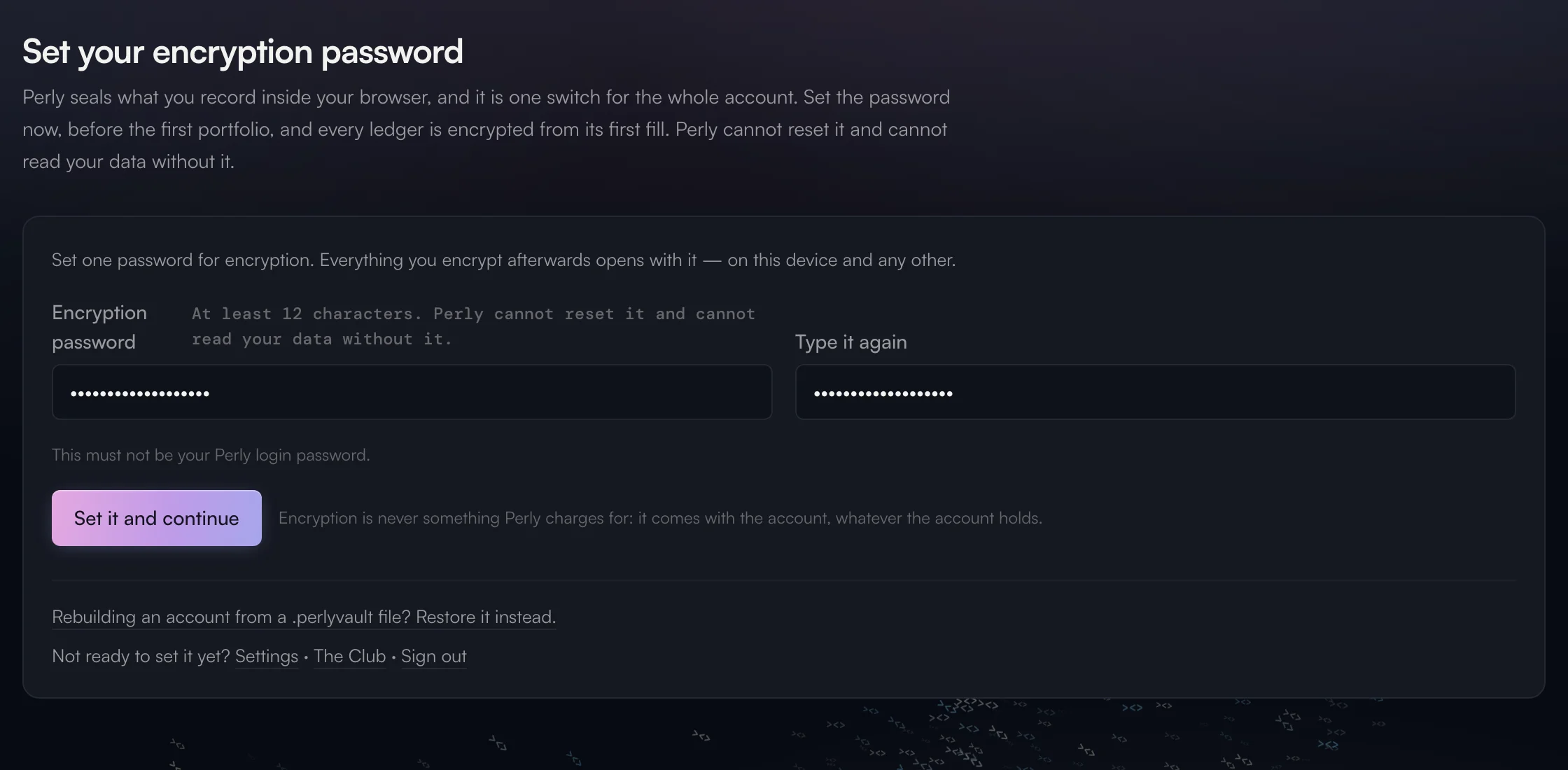 Setting the encryption password, before the first portfolio is made.
